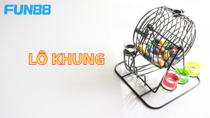 Giới thiệu tổng quát nhất về lô khung là gì cho người mới