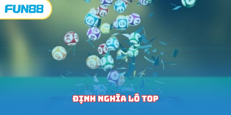 Định nghĩa lô top
