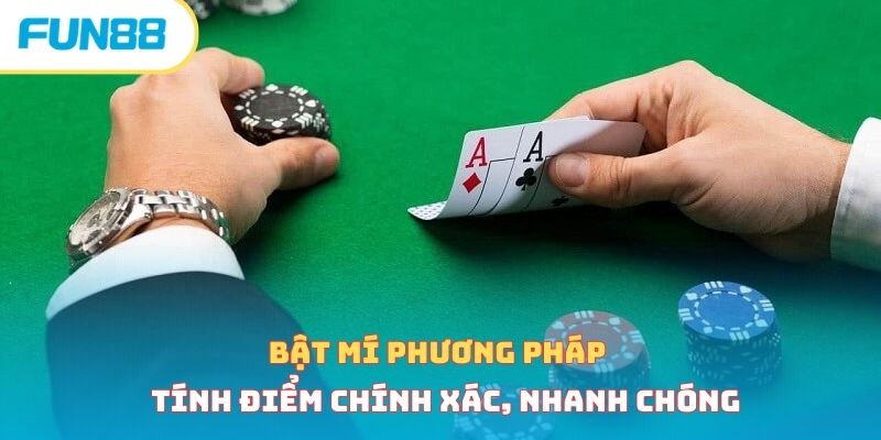 Bật mí phương pháp tính điểm chính xác, nhanh chóng