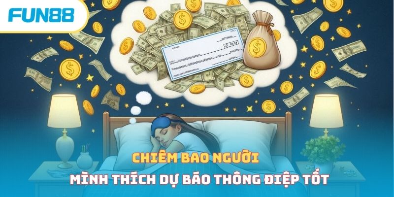 Chiêm bao người mình thích dự báo thông điệp tốt